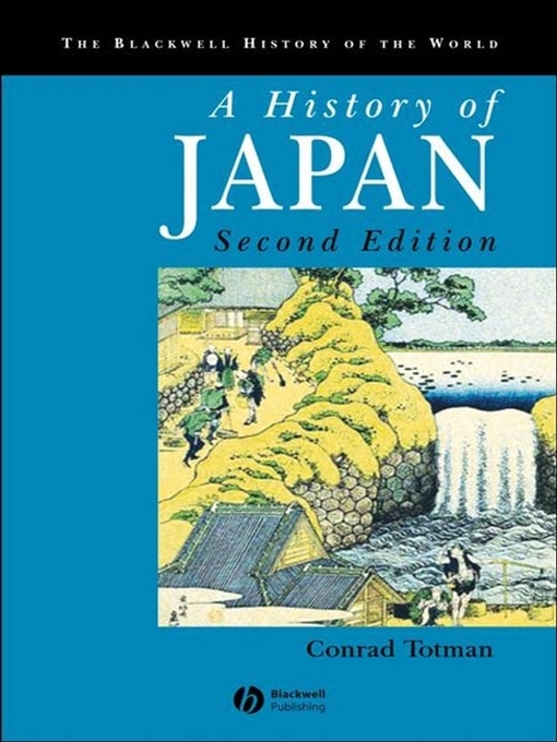 Title details for A History of Japan by Conrad Totman - Available